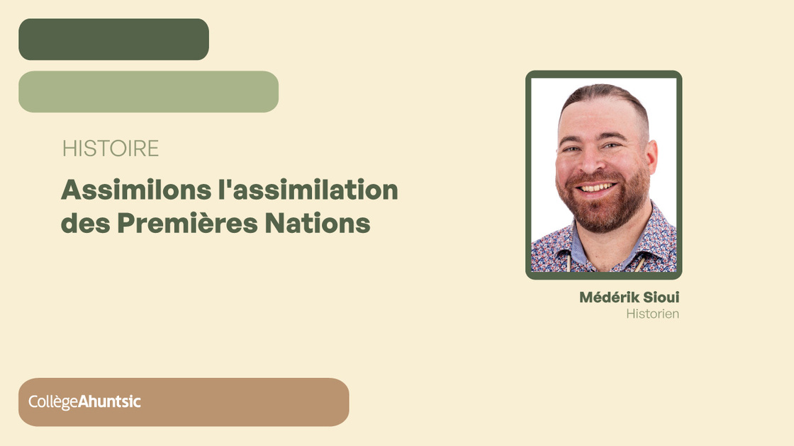 Assimilons l'assimilation des Premières Nations