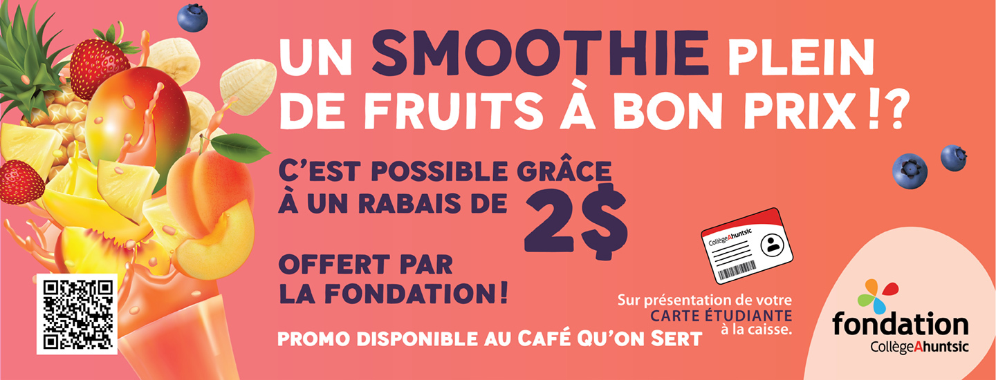 Fondation - Rabais 2 $ smoothie