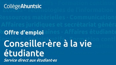 Emplois - Conseiller à la vie étudiante - Service direct aux étudiants