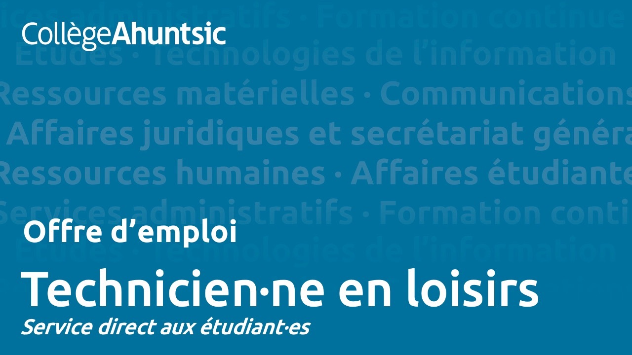 Emplois - Technicien en loisirs - Service direct aux étudiants