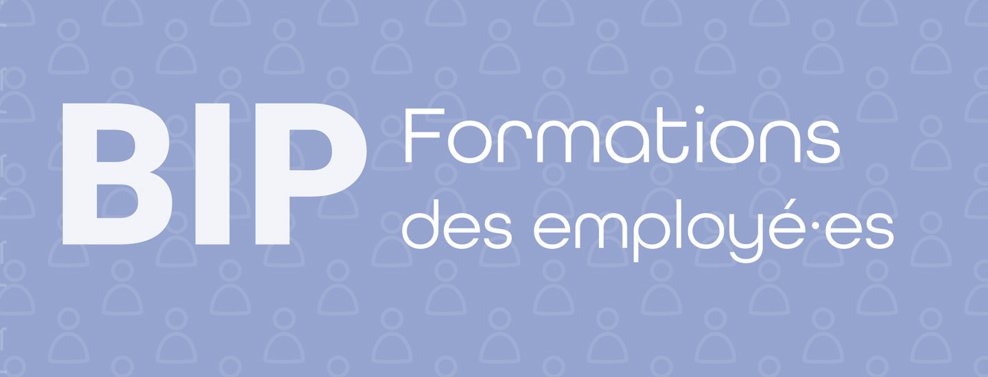 BIP - Formations pour les employé·es - 1440 x 550