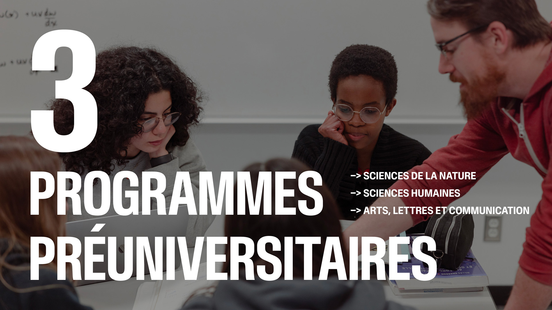 3 programmes préuniversitaires