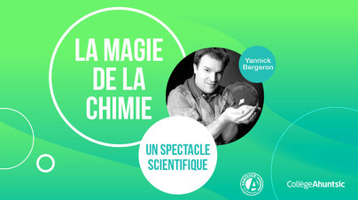 Magie chimie yannick bergeron