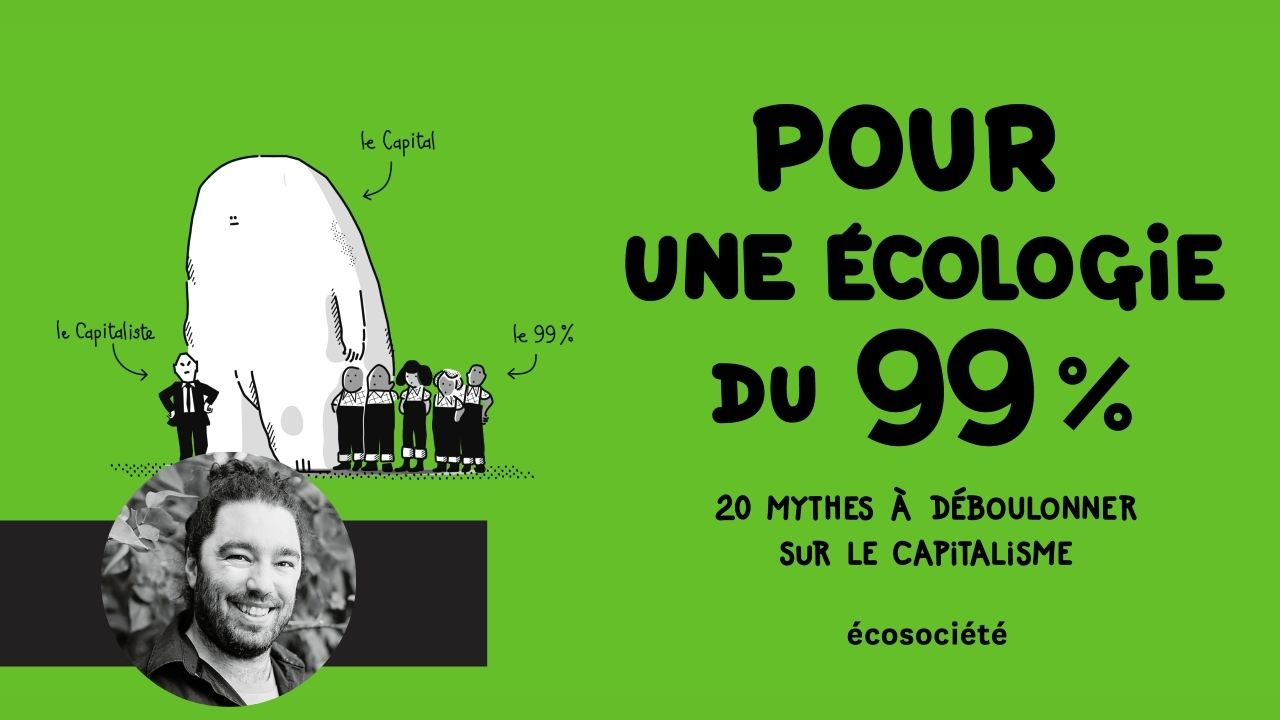 Ecologie du 99%